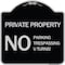 Signmission Private Property No Parking No Trespassing U Turns! Heavy-Gauge Alum Sign, 18" x 18", BS-1818-24621 A-DES-BS-1818-24621 - alternate 1